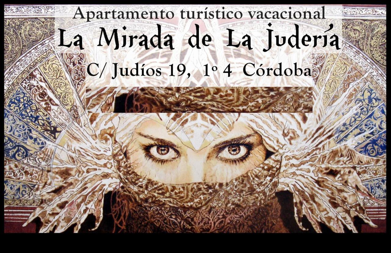 La Mirada De La Juderia Apartment Kordoba Bagian luar foto